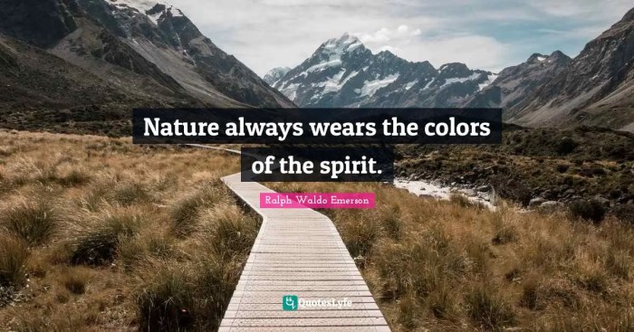 Wears spirit always nature colors earth quotes inspirational ralph waldo